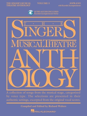 The Singer's Musical Theatre Anthology - Volume 5 Soprano Book/Online Audio - Walters, Richard (Editor)