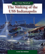 The Sinking of the USS Indianapolis