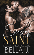 The Sins of Saint: A Dark Romance Novel