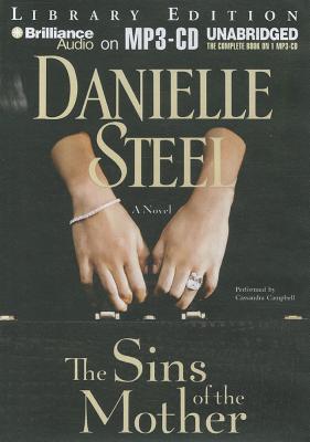 The Sins of the Mother - Steel, Danielle, and Campbell, Cassandra (Read by)