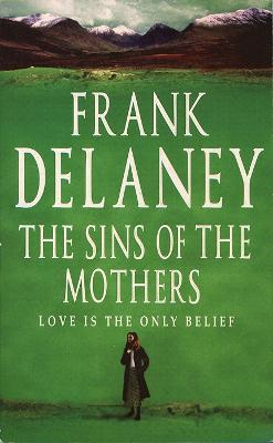 The Sins of the Mothers - DeLaney, Frank