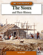 The Sioux and Their History