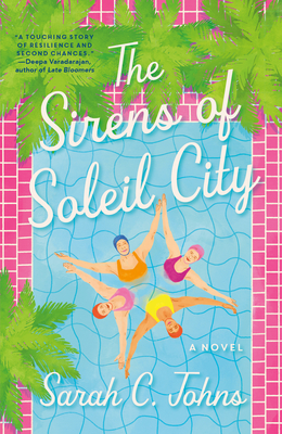 The Sirens of Soleil City - Johns, Sarah C