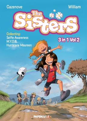 The Sisters 3 in 1 Vol. 2: Collecting Selfie Awareness, M.Y.O.B., and Hurricane Maureen - Cazenove, Christophe