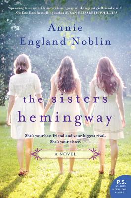 The Sisters Hemingway - Noblin, Annie England