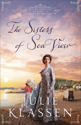 The Sisters of Sea View - Klassen, Julie