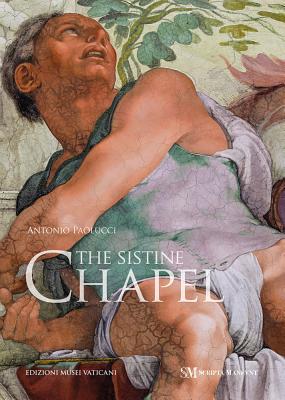 The Sistine Chapel - Paolucci, Antonio