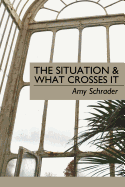 The Situation & What Crosses It