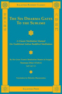 The Six Dharma Gates to the Sublime