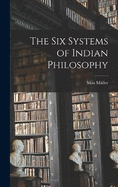 The Six Systems of Indian Philosophy