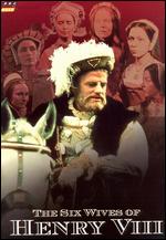 The Six Wives of Henry VIII [3 Discs] - John Glenister; Naomi Capon