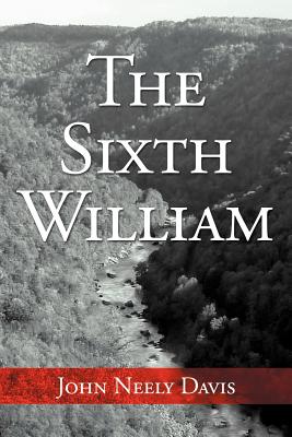 The Sixth William - Davis, John Neely