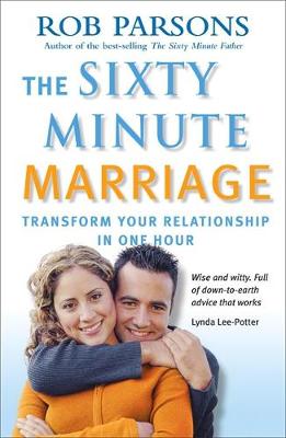 The Sixty Minute Marriage - Parsons, Rob