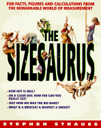 The Sizesaurus - Strauss, Stephen