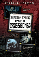 The Skeleton Creek #3: Crossbones