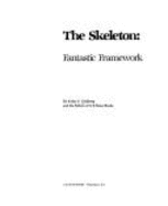 The skeleton : fantastic framework