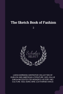 The Sketch Book of Fashion: 3