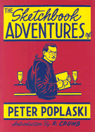 The Sketchbook Adventures of Peter Poplaski