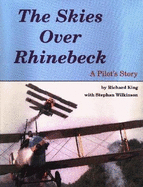 The Skies Over Rhinebeck: A Pilot's Story