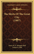 The Skirts of the Great City (1907)