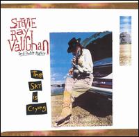 The Sky Is Crying - Stevie Ray Vaughan & Double Trouble
