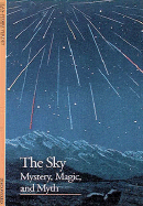 The Sky: Mystery, Magic, and Myth