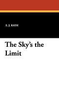 The Sky's the Limit