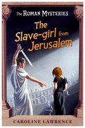 The Slave-Girl from Jerusalem