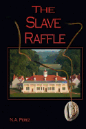 The Slave Raffle