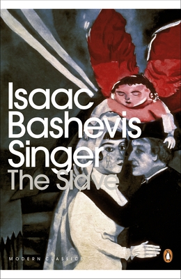 The Slave - Singer, Isaac Bashevis