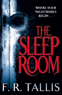 The Sleep Room: A haunting twisted tale for fans of Catriona Ward