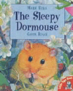 The Sleepy Dormouse - Ezra, Mark