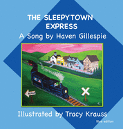 The Sleepytown Express A Song by Haven Gillespie: Blue Edition