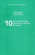 The Slender Margin Between the Real and the Unreal - Sneddon, Andrew, and Morrison, Gavin, and Okutsu, Kiyoshi