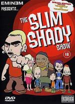 The Slim Shady Show - 