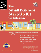 The Small Business Start-Up Kit for California - Pakroo, Peri H, J.D., and Repa, Barbara Kate, J.D. (Editor)