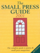 The Small Press Guide: The Complete Guide to Poetry and Small Press Magazines