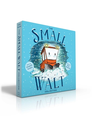 The Small Walt Collection (Boxed Set): Small Walt; Small Walt and Mo the Tow; Small Walt Spots Dot - Verdick, Elizabeth