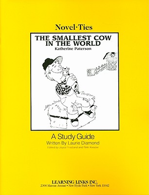 The Smallest Cow in the World - Diamond, Laurie, and Paterson, Katherine, and Friedland, Joyce (Editor)