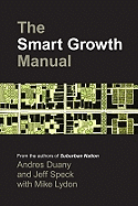 The Smart Growth Manual