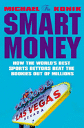 The Smart Money - Konik, Michael