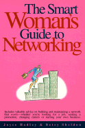 The Smart Woman's Guide to Networking