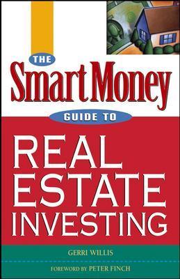 The SmartMoney Guide to Real Estate Investing - Willis, Gerri