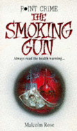 The Smoking Gun