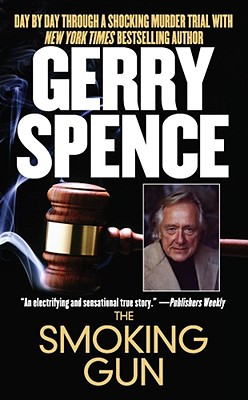 The Smoking Gun - Spence, Gerry L