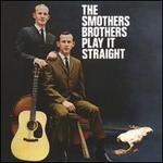 The Smothers Brothers Play It Straight - The Smothers Brothers