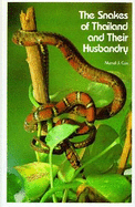 The Snakes of Thailand and Their Husbandry