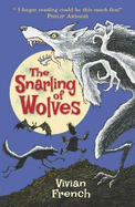 The Snarling of Wolves: The Sixth Tale from the Five Kingdoms