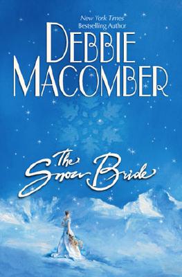 The Snow Bride - Macomber, Debbie