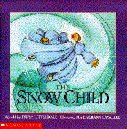 The Snow Child: A Russian Folktale